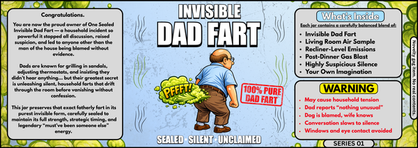 Invisible Dad Fart