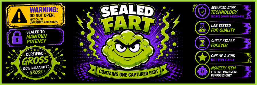 Sealed Fart