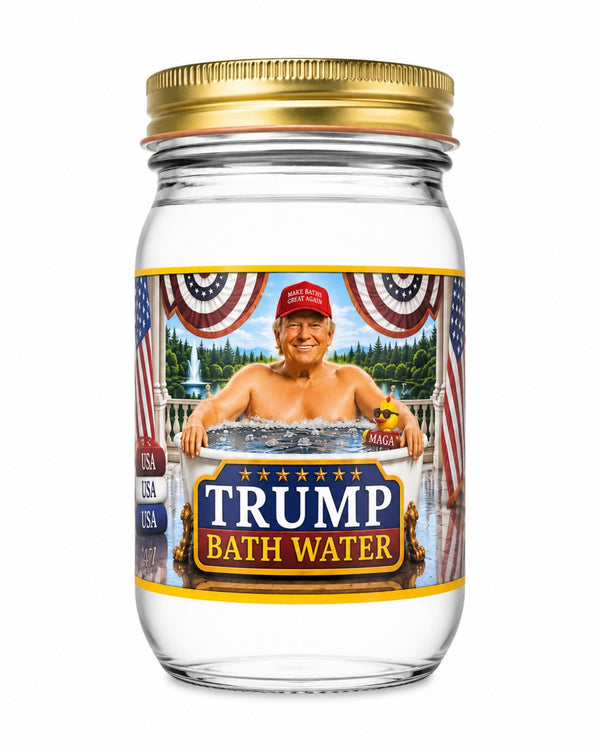 Trump Bath Water - Novelty Mason Jar Gag Gift