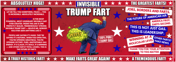 Invisible Trump Fart